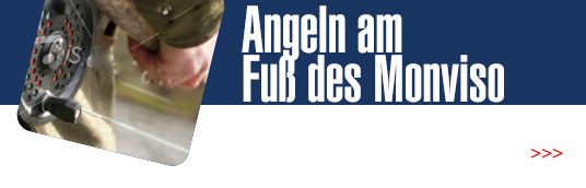 Angeln am Fuß des Monviso